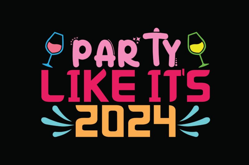 Party Like It’s 2024