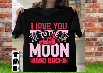 I Love you to the moon and back t shirt design,T shirt svg, Gnome svg designs, Cupid svg, Heart svg, Love day retro, Cricut svg png designs,