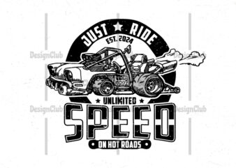 Just ride unlimited speed, sports car t-shirt design