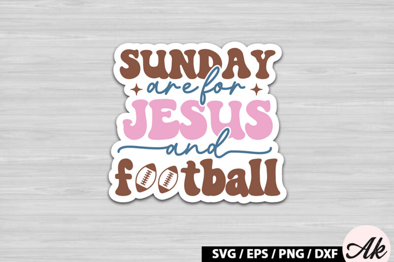 Sunday are for Jesus and football Retro Stickers