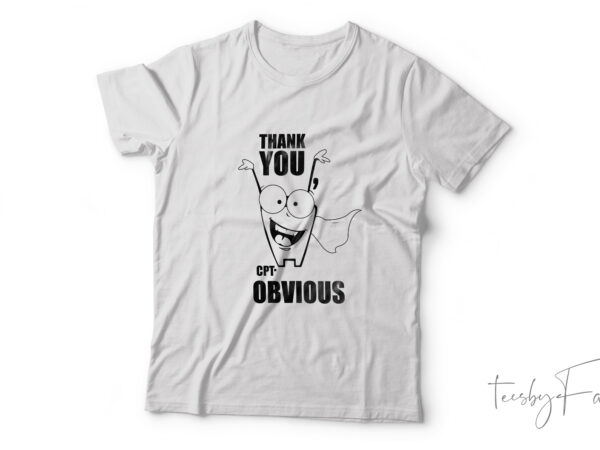 Thank you! funny tshirt design for sale