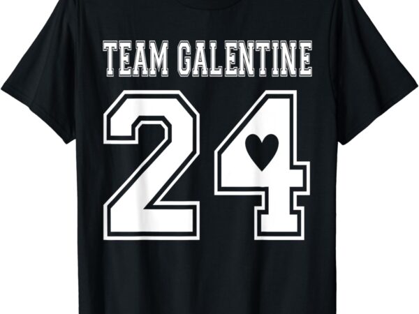 Team galentine day 2024 feb 13 girls night out wine drinking t-shirt