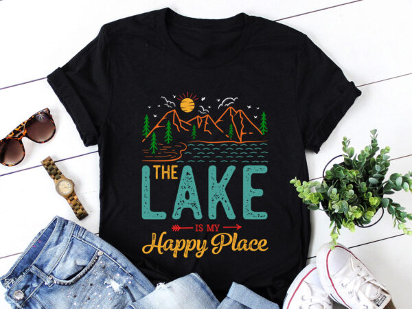 The lake is my happy place t-shirt design