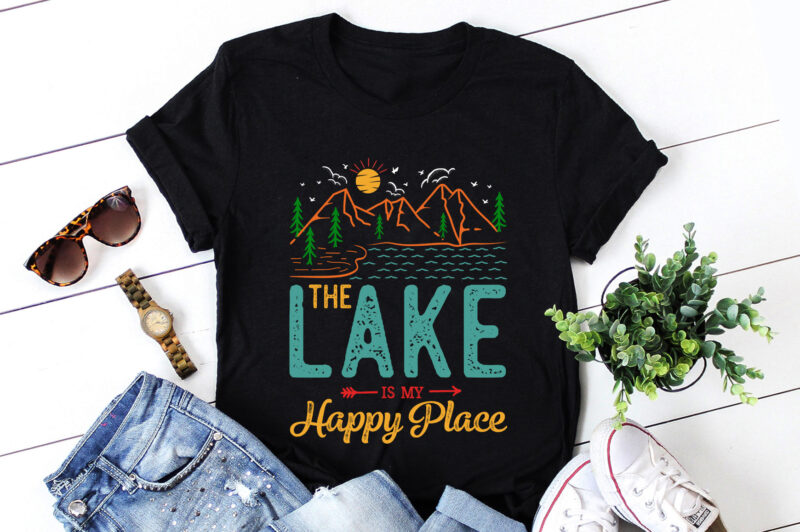 The Lake is My Happy Place T-Shirt Design