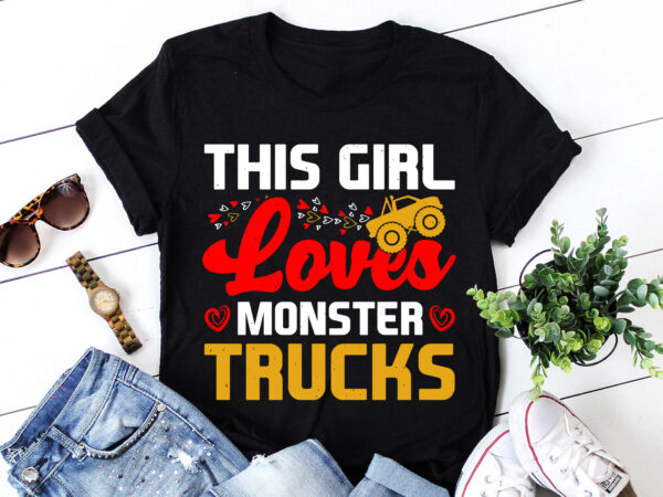 This girl loves monster trucks trucks t-shirt design
