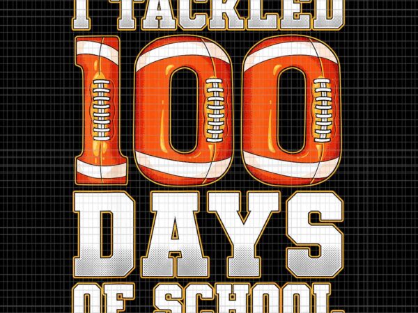I tackled 100 days of school football png, football school png, days of school football png t shirt design for sale