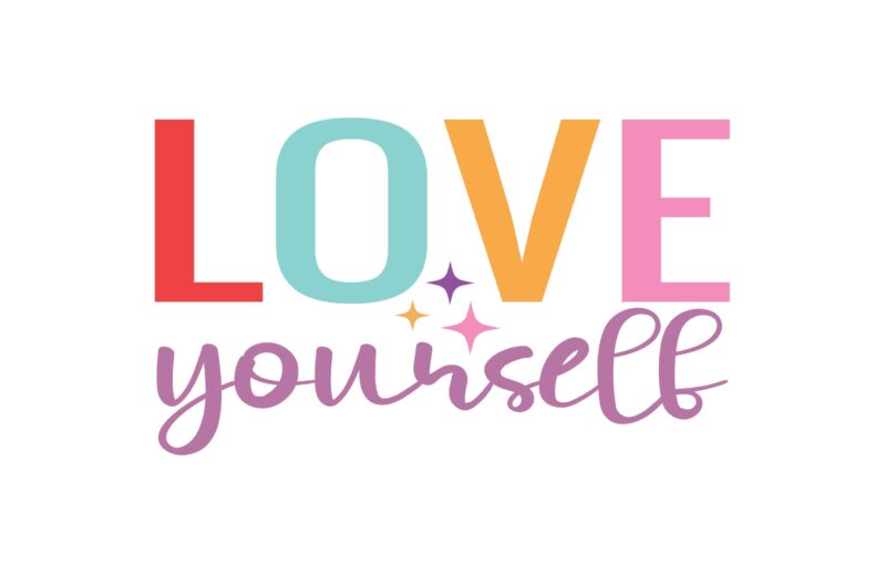 LOVE YOURSELF