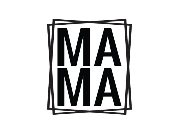 Mama t shirt designs for sale