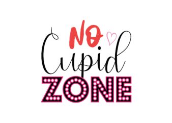No Cupid Zone T shirt vector artwork
