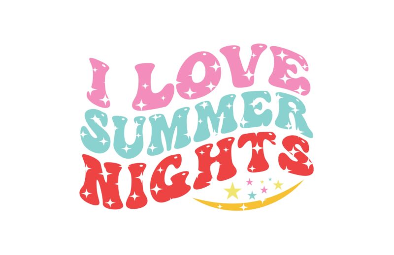 I Love Summer Nights