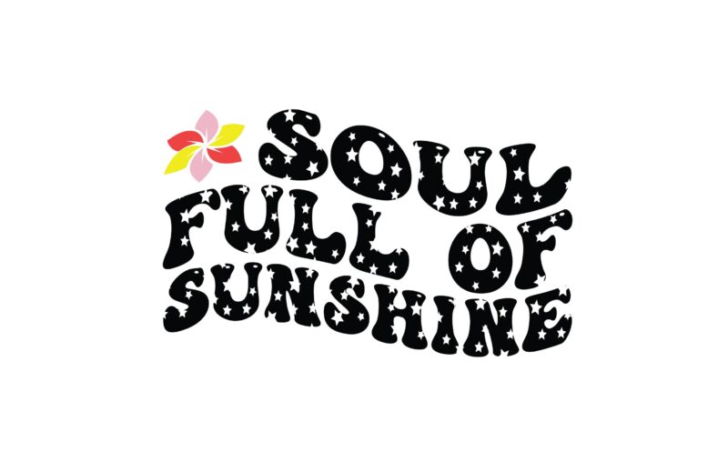 Soul Full of Sunshine