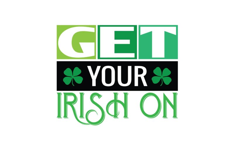 Get Your Irish on