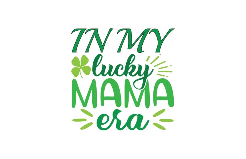 In My Lucky Mama Era