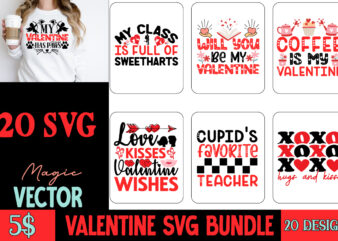 Valentine’s Day SVG Bundle,Valentine Bundle t shirt vector art