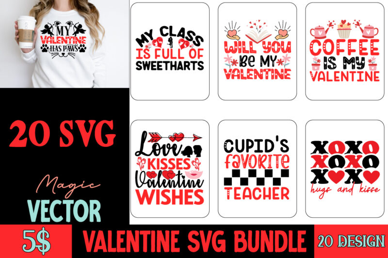 Valentine’s Day SVG Bundle,Valentine Bundle