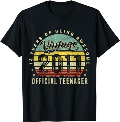 Vintage 2011 official teenager 13th birthday Gifts 13 Yr Old T-Shirt