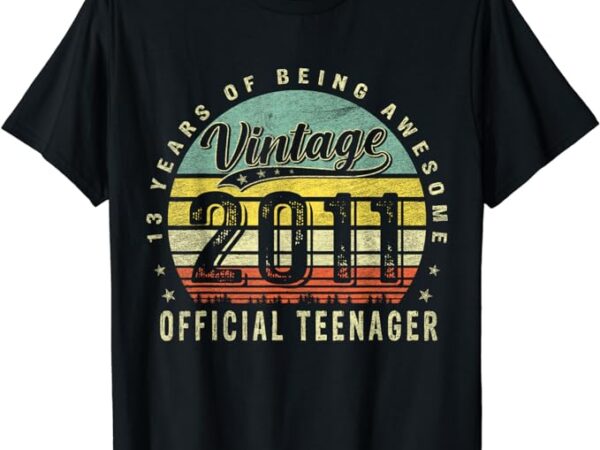 Vintage 2011 official teenager 13th birthday gifts 13 yr old t-shirt