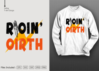Rioin’ Oirth t shirt design online