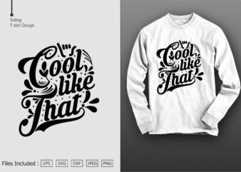 Cool Like That t shirt vector file