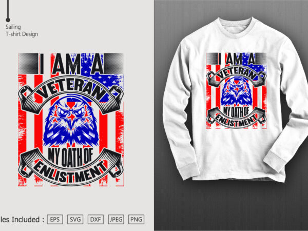 I am a veteran my oath of enlistment t shirt design for sale