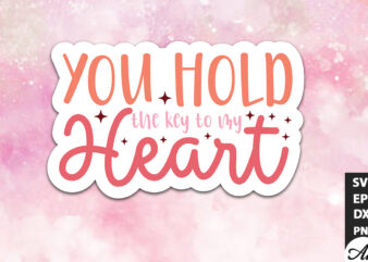 You hold the key to my heart SVG Stickers