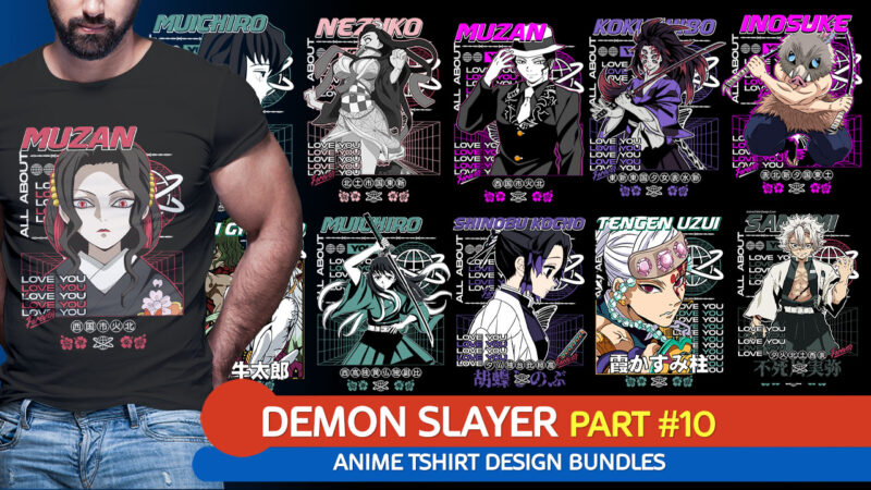 Demon Slayer Streetwear T Shirt Design BUNDLE [PART #10]