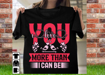 I Love You More Than I Can Be t shirt design,T shirt svg, Gnome svg designs, Cupid svg, Heart svg, Love day retro, Cricut svg png designs,