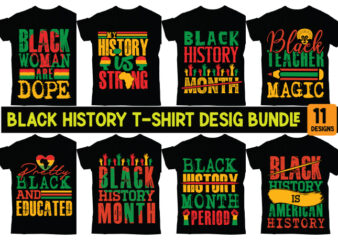 Black history T-Shirt designs Bundle,I am Black History SVG, Black History Month SVG, black woman svg, black lives matter, african america