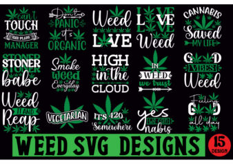 Weed SVG designs bundle,Weed SVG design Bundle, Marijuana SVG design Bundle, Cannabis Svg design, 420 design, Smoke Weed Svg design, High