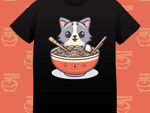 Cute cat, eating ramen bowl, cat graphic, t-shirt design, illustration, instant download