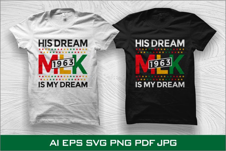 His Dream Is My Dream T Shirt Design, Juneteenth T Shirt Design, Black History Month T Shirt Design For Sale