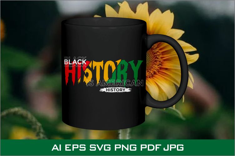 Black history is american history t shirt design, Juneteenth t shirt design, black history t shirt design sale