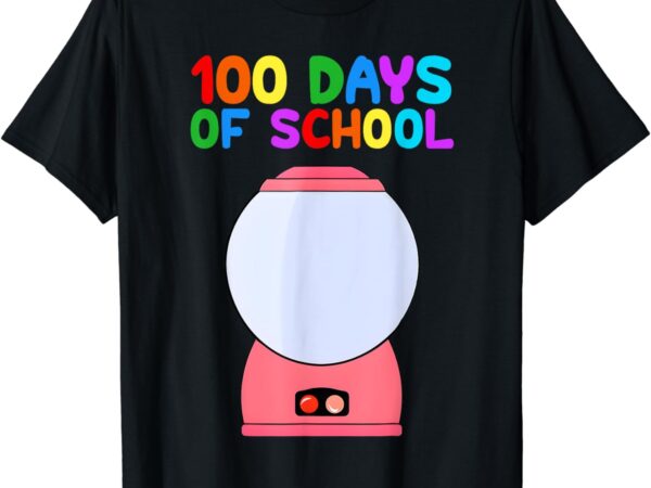 Funny 100 days of school gumball machine for kids teachers t-shirt