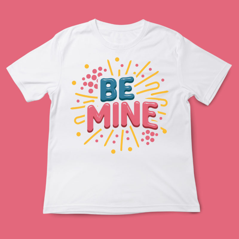 Be mine typography, love quote, valentines day, t-shirt design, 14 FEB, LOVE, typography t-shirt design, vintage typography t-shirt design