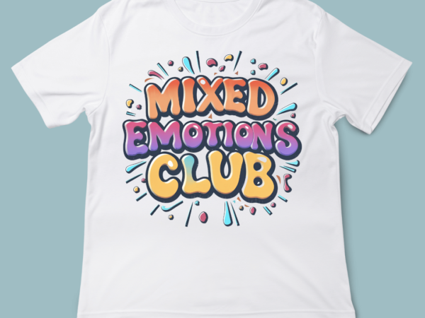 Mixed emotions club, love quote, valentines day, t-shirt design, 14 feb, love, typography, t-shirt design, colorful t-shirt design