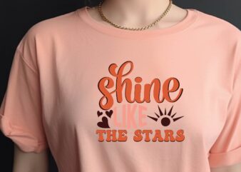 Shine Like the Stars t shirt template vector