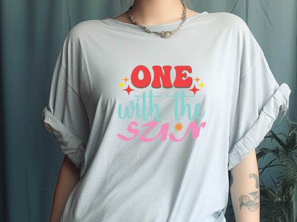 One with the sun t shirt design online