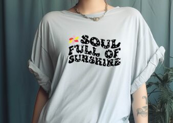 Soul Full of Sunshine t shirt template vector