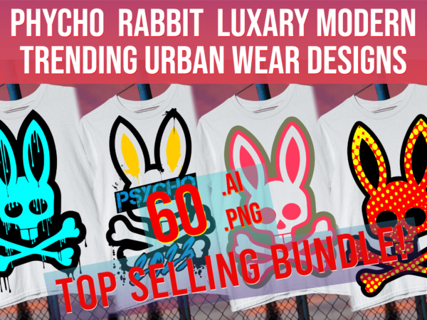 Phycho rabbit luxary modern trending urban wear designs 2024