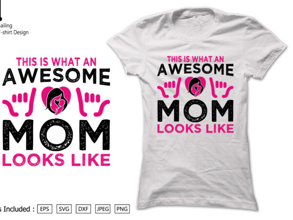 Mom t-shirt design