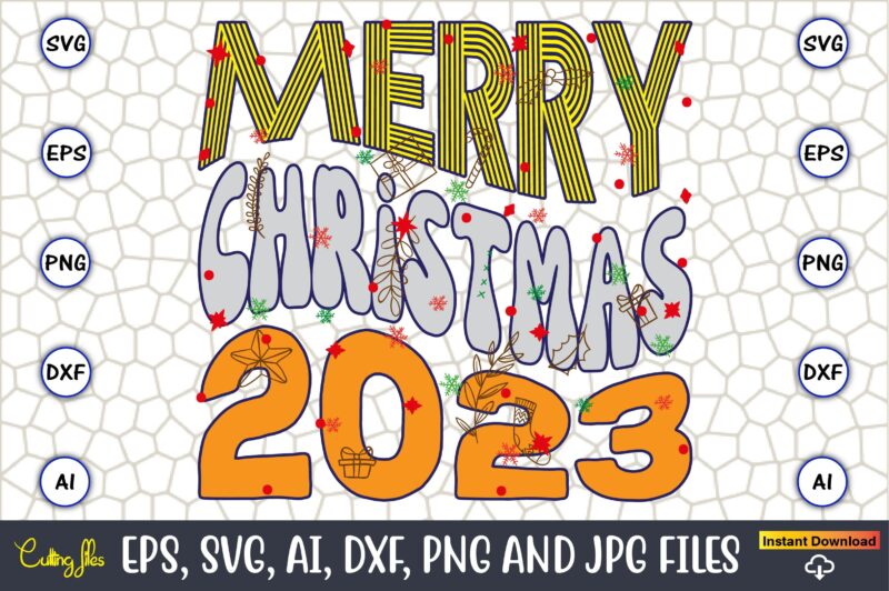 Merry Christmas 2023,Christmas,Ugly Sweater design,Ugly Sweater design Christmas, Christmas svg, Christmas Sweater, Christmas design, Christ