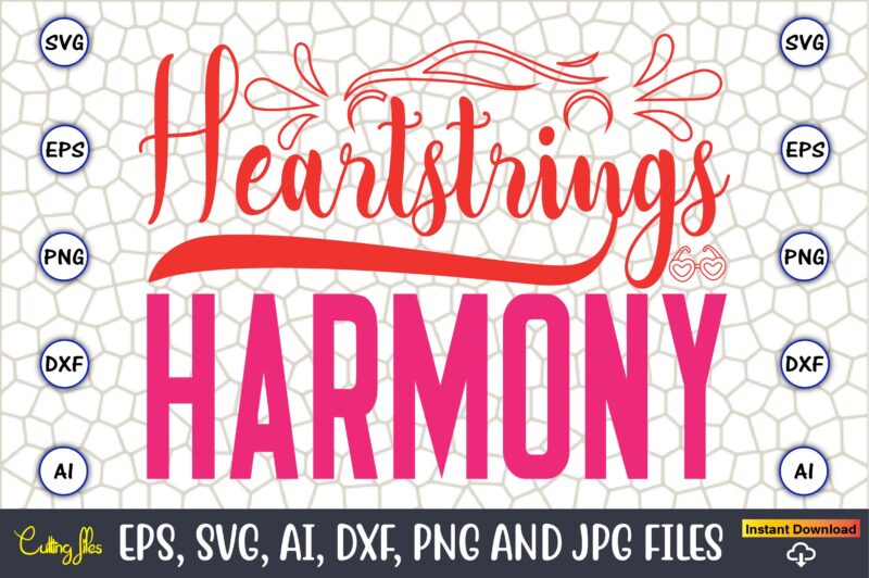 Heartstrings Harmony,Valentine day,Valentine’s day t shirt design bundle, valentines day t shirts, valentine’s day t shirt designs, valentin