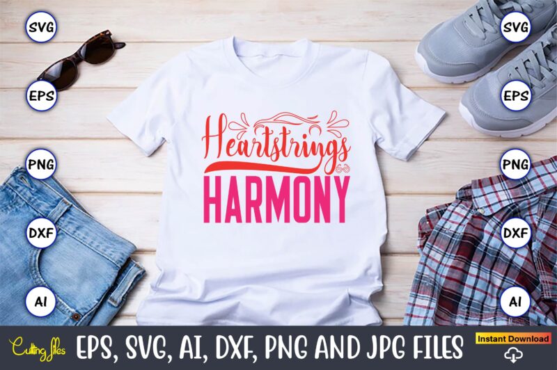 Heartstrings Harmony,Valentine day,Valentine’s day t shirt design bundle, valentines day t shirts, valentine’s day t shirt designs, valentin