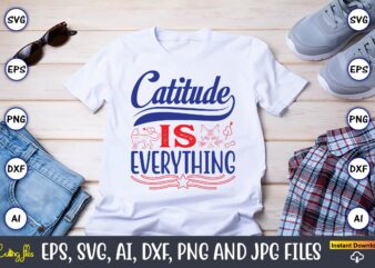Catitude Is Everything,Cat svg t-shirt design, cat lover, i love cat,Cat Svg, Bundle Svg, Cat Bundle Svg, Silhouette Svg, Black Cats Svg, Bl