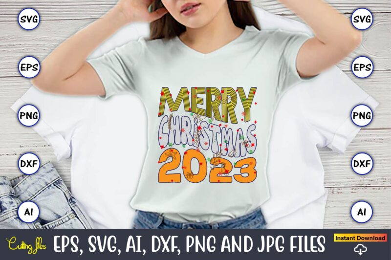 Merry Christmas 2023,Christmas,Ugly Sweater design,Ugly Sweater design Christmas, Christmas svg, Christmas Sweater, Christmas design, Christ