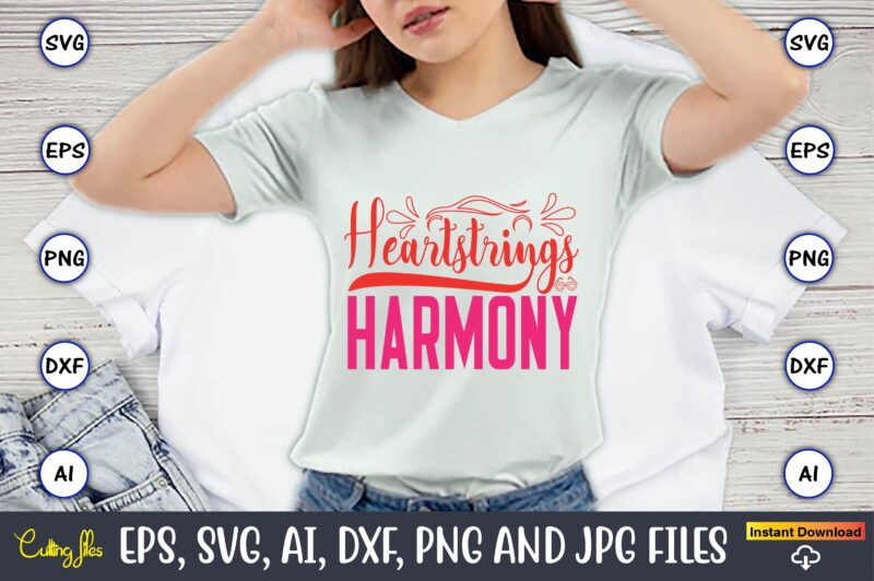 Heartstrings Harmony,Valentine day,Valentine’s day t shirt design bundle, valentines day t shirts, valentine’s day t shirt designs, valentin