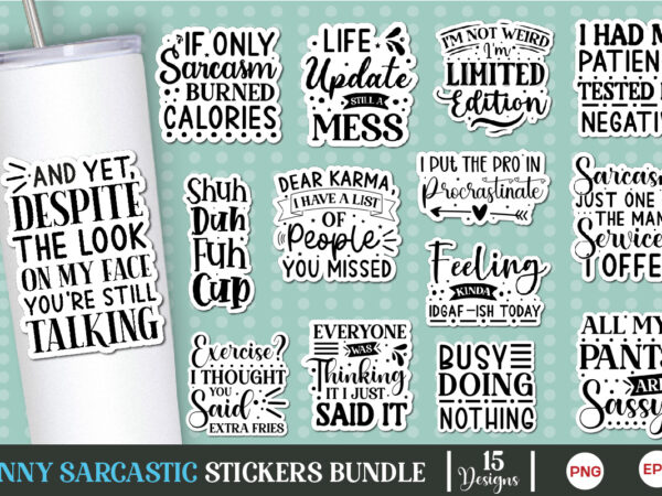 Sarcastic sticker bundle, sarcastic sticker, sarcastic quotes sticker png, sarcasm sticker quotes png, funny saying quotes, fitness sticker, t shirt template vector