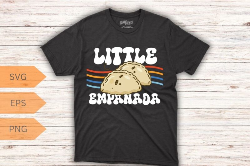 Little Empanada Mexican Venezuela Food Empanada T-Shirt design vector, empanada shirt, Empanada Lover, Food Lover, Empanada shirt, Empanada