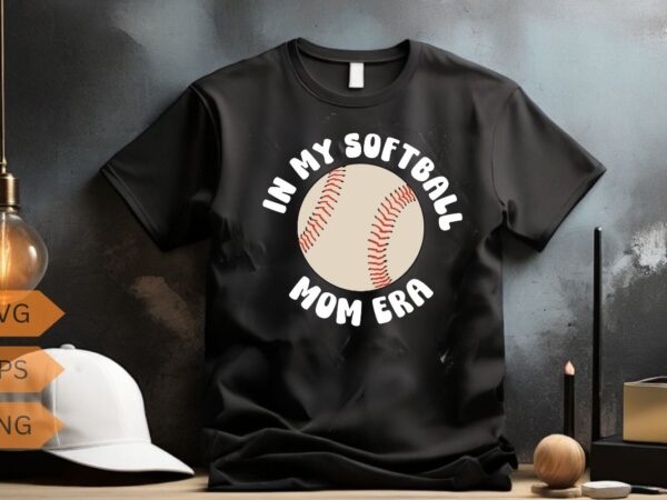 In my softball mom era t-shirt design vector, softball mom era shirt, softball mom, sports
