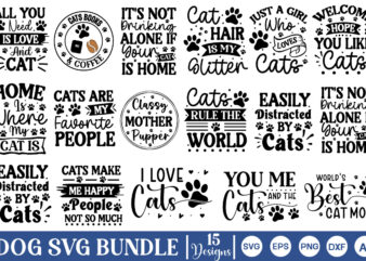 Dog Svg Bundle, Dog Cut Files, Dog Mom Svg, Dog Lover Svg, Pet Lover Signs, Cat Lady Shirt, Funny Cat Quotes, Cat Owner Pillow, t shirt vector illustration